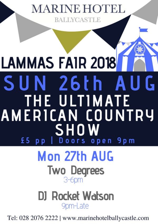 LAMMAS FAIR 2018 Marine Hotel Ballycastle